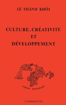 Paperback Culture, créativité et développement [French] Book