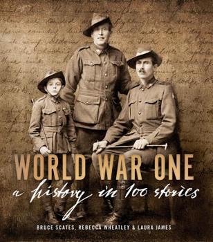 Hardcover World War One: A History in 100 Stories Book