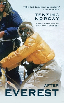 Hardcover After Everest: An Autobiography Book