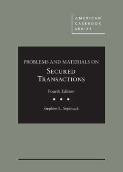 Hardcover Problems and Materials on Secured Transactions (American Casebook Series) Book