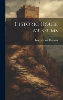 Hardcover Historic House Museums Book