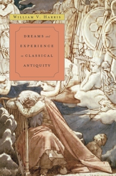 Hardcover Dreams and Experience in Classical Antiquity Book