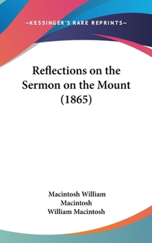 Hardcover Reflections on the Sermon on the Mount (1865) Book