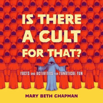 Paperback Is There a Cult for That?: Facts and Activities for Fanatical Fun Book