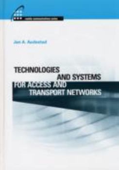 Hardcover Technologies and Systems for Access and Transport Networks Book