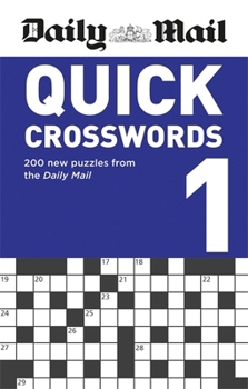 Paperback Daily Mail Quick Crosswords Volume 1 (The Daily Mail Puzzle Books) Book