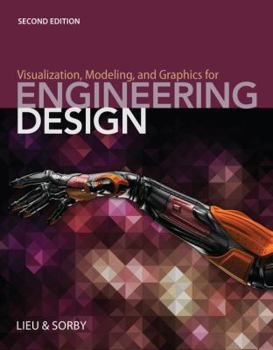 Hardcover Visualization, Modeling, and Graphics for Engineering Design Book