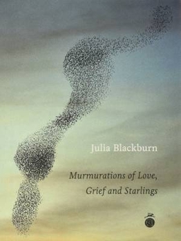 Paperback Murmurations of Love, Grief & Starlings Book