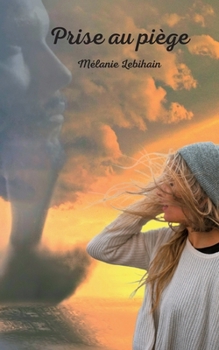 Paperback Prise au piège [French] Book