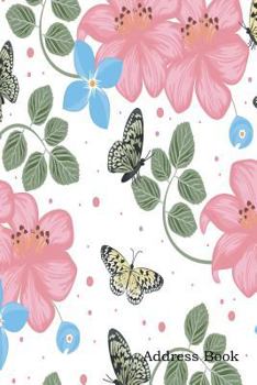 Paperback Address Book: With Alphabetical Index Beautiful Butterfly Flying Colorful Cover Book
