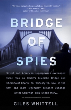 Paperback Bridge of Spies: Bridge of Spies: A True Story of the Cold War Book
