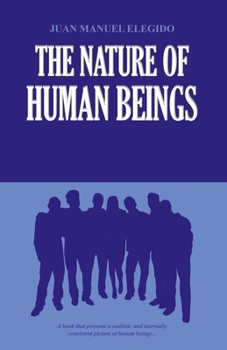 Paperback The Nature Of Human Beings Book