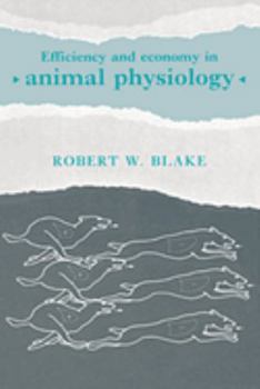 Paperback Efficiency and Economy in Animal Physiology Book