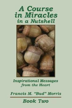 Paperback A Course in Miracles in a Nutshell: Book Two Book