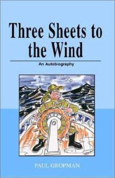 Paperback Three Sheets to the Wind Book