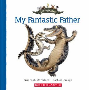 Paperback My Fantastic Father Book