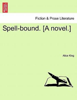 Paperback Spell-Bound. [A Novel.] Book