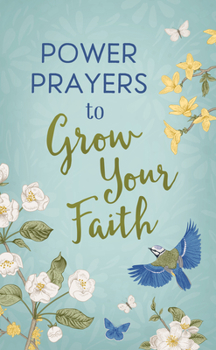 Paperback Power Prayers to Grow Your Faith Book