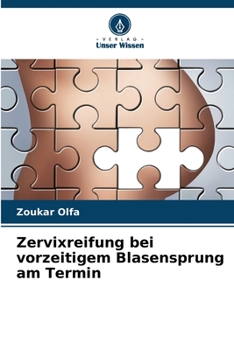 Paperback Zervixreifung bei vorzeitigem Blasensprung am Termin [German] Book