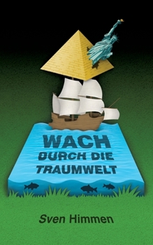 Paperback Wach durch die Traumwelt [German] Book