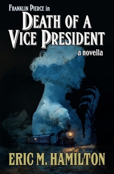 Paperback Franklin Pierce in Death of a Vice President Book