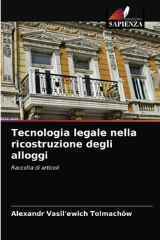 Paperback Tecnologia legale nella ricostruzione degli alloggi [Italian] Book