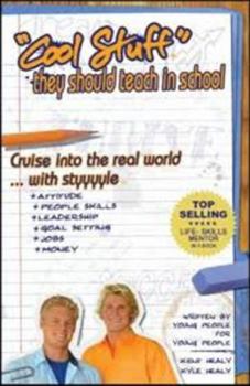 Paperback "Cool Stuff" They Should Teach in School: Cruise into the Real World...with styyyle (jobs/people skills/attitude/goals/money) Book