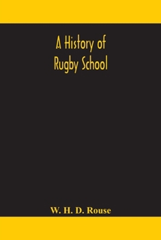 Paperback A history of Rugby School Book