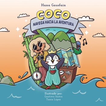 Paperback Coco navega hacia la aventura: (Primeros lectores, álbum ilustrado) [Spanish] Book
