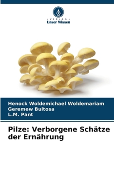 Paperback Pilze: Verborgene Schätze der Ernährung [German] Book