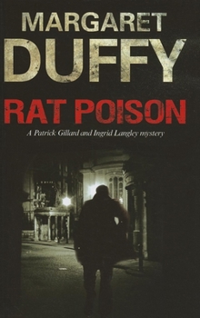 Rat Poison - Book #15 of the Ingrid Langley and Patrick Gillard Mystery