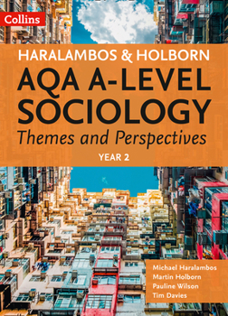 Paperback Aqa A-Level Sociology Themes and Perspectives: Year 2 Book