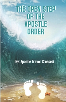 The Open Step Of The Apostle Order