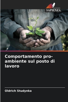 Paperback Comportamento pro-ambiente sul posto di lavoro [Italian] Book