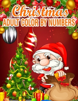 Paperback Christmas Adult Color By Numbers: 50 Color By Numbers Book
