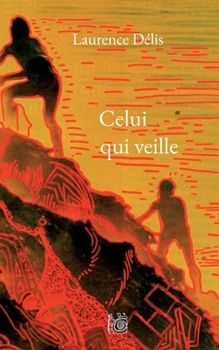 Paperback Celui qui veille [French] Book