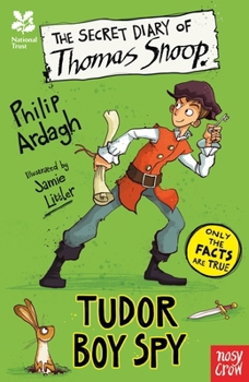 National Trust: The Secret Diary of a Tudor Servant Boy