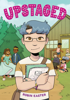 Hardcover Upstaged (a Graphic Novel) Book