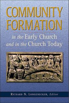 Paperback Community Formation in the Early Church and in the Church Today Book