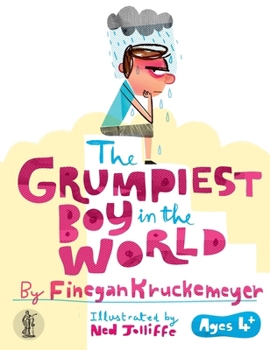 Paperback The Grumpiest Boy in the World Book