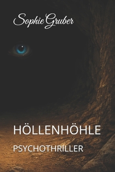 Paperback Höllenhöhle: Psychothriller [German] Book