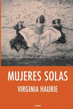 Paperback Mujeres solas [Spanish] Book