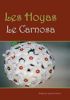 Paperback Les hoyas: Les carnosas [French] Book