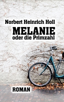 Paperback Melanie oder die Primzahl [German] Book