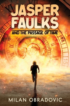 Paperback Jasper Faulks and the Passage of Time Book