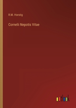 Paperback Cornelii Nepotis Vitae [German] Book