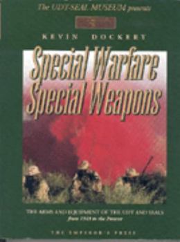 Paperback Special Warfare, Special Weapons: Weapons of the US Navy Seals, Volume 1 Book