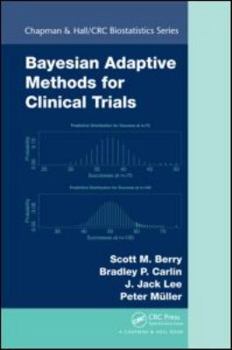Hardcover Bayesian Adaptive Methods for Clinical Trials Book