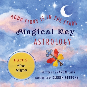 Magical Key – Astrology: Part 2: The Signs