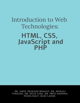 Paperback Introduction to Web Technologies: HTML, CSS, JavaScript and PHP Book